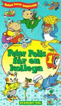 Omslag: Richard Scarrys äventyrsvärld – Peter polis får en kollega