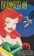 Omslag: Batman: The Animated Series – Brännässlan