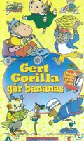 Omslag: Richard Scarrys äventyrsvärld – Gert Gorilla går bananas
