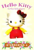 Omslag: Hello Kitty Stump Village – Cirkus hela dagen