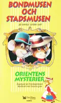 Omslag: Lantmusen och stadsmusen – Bondmusen och Stadsmusen – Orientens mysterier