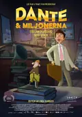 Affisch för Dante & miljonerna