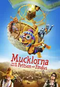 Affisch för Mucklorna - hur de kom till Pettson och Findus