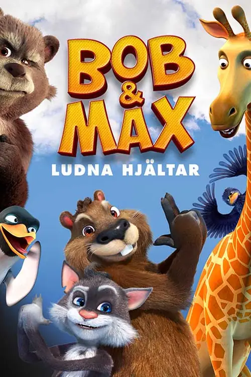 Affisch för Bob & Max – Ludna hjältar