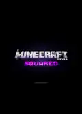 Affisch för A Minecraft Movie Squared