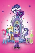 Affisch för My Little Pony: Equestria Girls