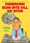 Affisch för Farbrorn som inte vill va' stor