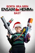 Affisch för Borta bra men ensam hemma bäst