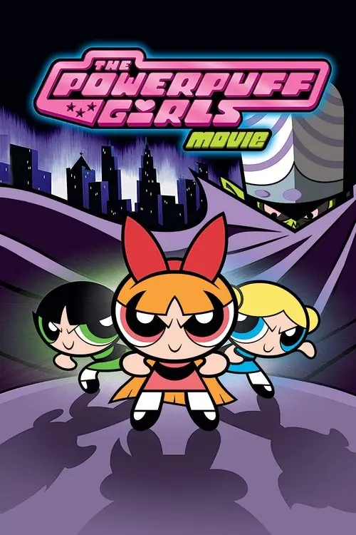 Affisch för The Powerpuff Girls Movie