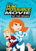 Affisch för Kim Possible: Drypande dramatiskt