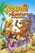 Affisch för Scooby-Doo och monstret från Mexiko