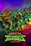 Affisch för Rise of the Teenage Mutant Ninja Turtles: The Movie
